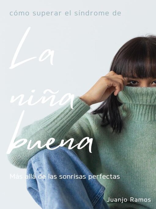 Cover image for Cómo superar el síndrome de la niña buena